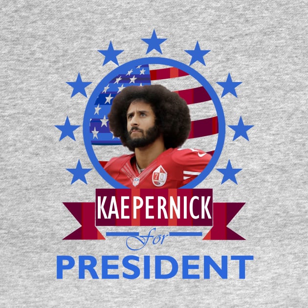 Colin Kaepernick for President by DWFinn